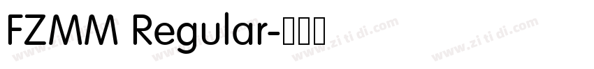 FZMM Regular字体转换 FZMM Regular字体转换